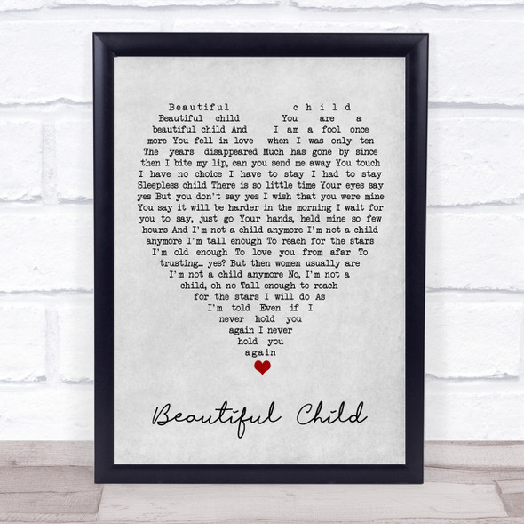 Beautiful Child Fleetwood Mac Grey Heart Song Lyric Quote Print