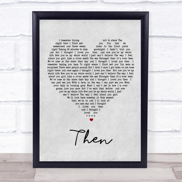 Brad Paisley Then Grey Heart Song Lyric Quote Print
