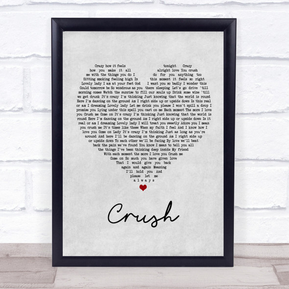 Dave Matthews Band Crush Grey Heart Song Lyric Quote Print