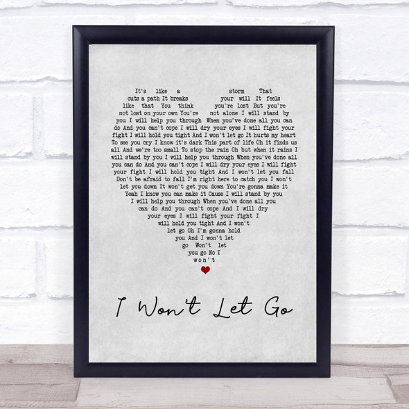 Rascal Flatts I Won't Let Go Grey Heart Song Lyric Quote Print