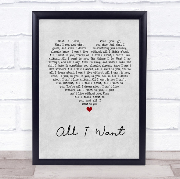 Staind All I Want Grey Heart Song Lyric Quote Print