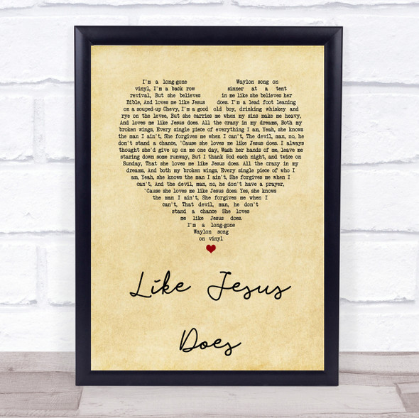 Eric Church Like Jesus Does Vintage Heart Song Lyric Quote Print