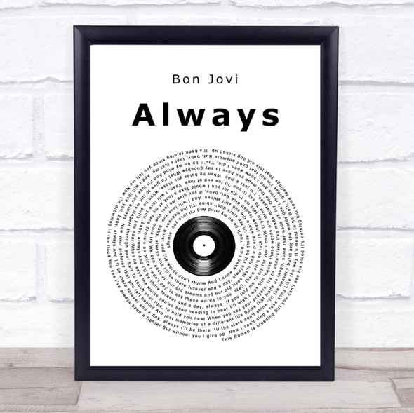 Bon Jovi Always Vinyl Record Song Lyric Quote Print