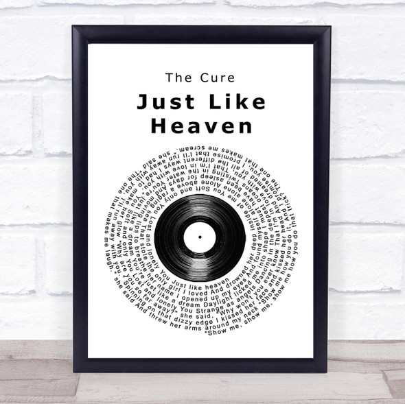 The Cure Just Like Heaven Vinyl Record Song Lyric Quote Print