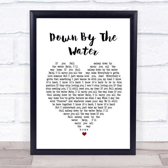 The Drums Down By The Water Heart Song Lyric Quote Print