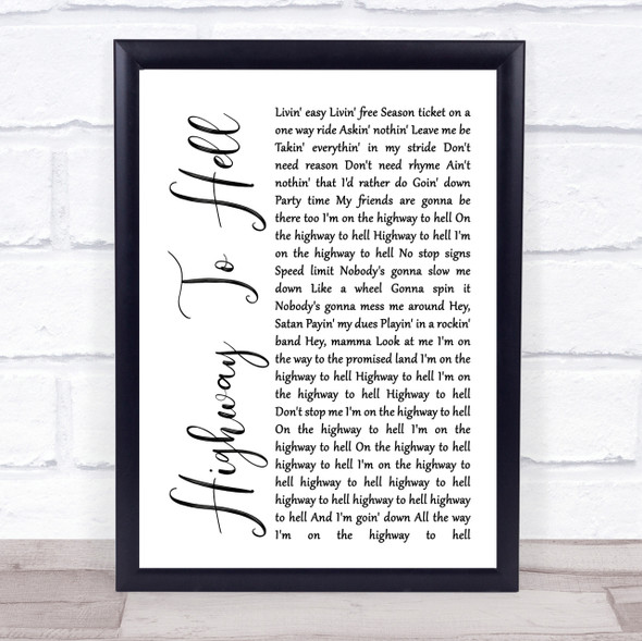 AC DC Highway To Hell White Script Song Lyric Quote Print