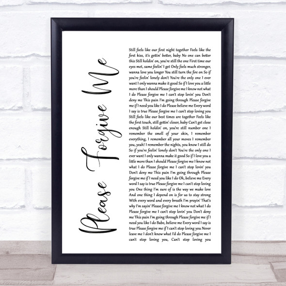 Bryan Adams Please Forgive Me White Script Song Lyric Quote Print