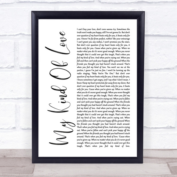 Emeli Sand?® My Kind Of Love White Script Song Lyric Quote Print