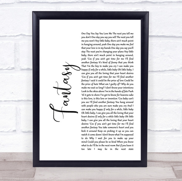 George Michael Fantasy White Script Song Lyric Quote Print