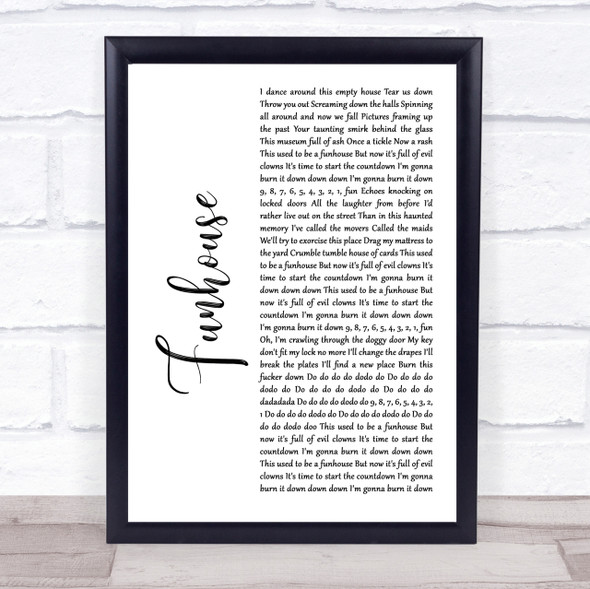 Pink Funhouse White Script Song Lyric Quote Print
