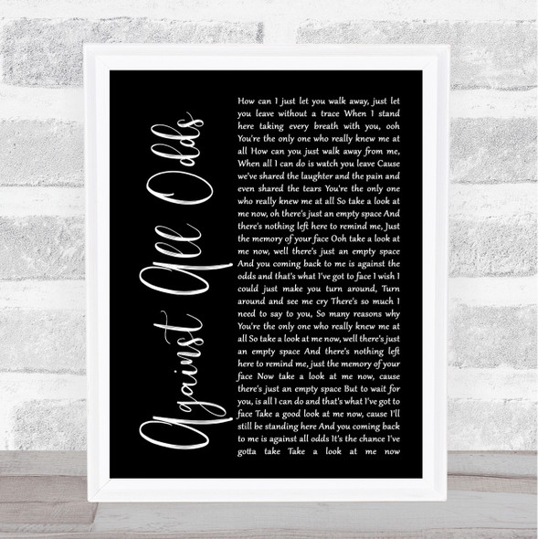 Phil Collins Against All Odds Black Script Song Lyric Quote Print