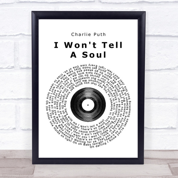 Charlie Puth I Won't Tell A Soul Vinyl Record Song Lyric Quote Print