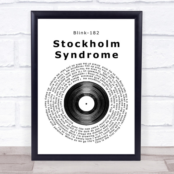 Blink-182 Stockholm Syndrome Vinyl Record Song Lyric Quote Print