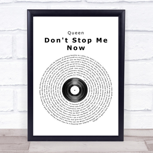 Queen Don't Stop Me Now Vinyl Record Song Lyric Quote Print