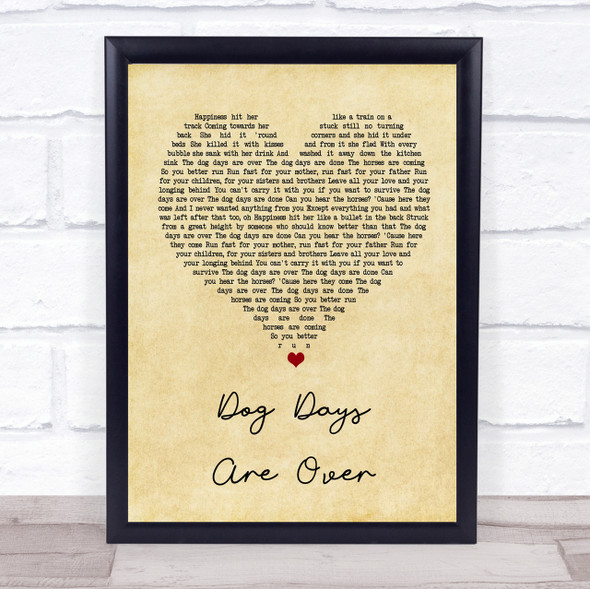 Florence + The Machine Dog Days Are Over Vintage Heart Song Lyric Quote Print