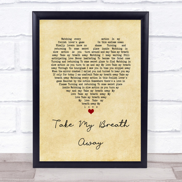 Berlin Take My Breath Away Vintage Heart Song Lyric Quote Print