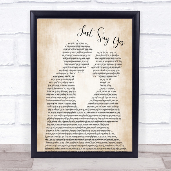 Snow Patrol Just Say Yes Man Lady Bride Groom Wedding Song Lyric Quote Print