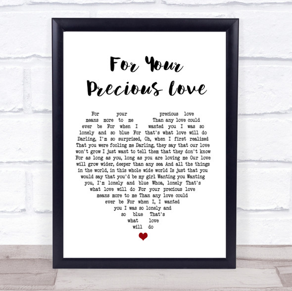 Otis Redding For Your Precious Love Heart Song Lyric Quote Print