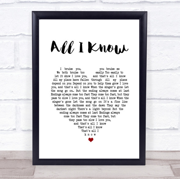 Art Garfunkel All I Know Heart Song Lyric Quote Print