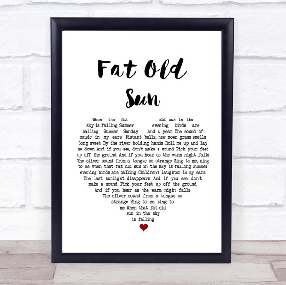 Pink Floyd Fat Old Sun Heart Song Lyric Quote Print