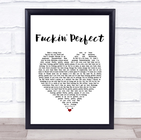 Pink Fuckin' Perfect Heart Song Lyric Quote Print