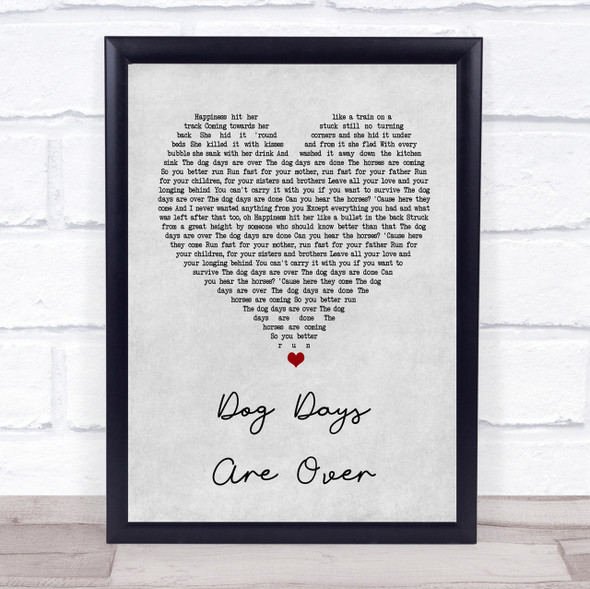 Florence + The Machine Dog Days Are Over Grey Heart Song Lyric Quote Print