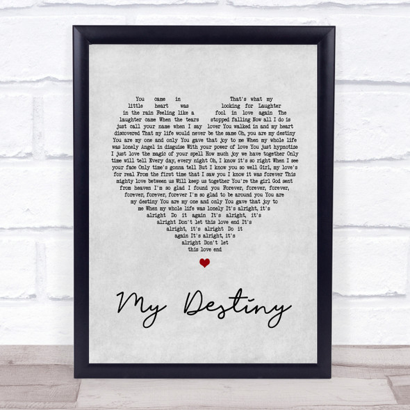 Lionel Ritchie My Destiny Grey Heart Song Lyric Quote Print