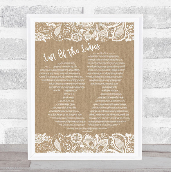 The Courteeners Last Of The Ladies Burlap & Lace Song Lyric Quote Print