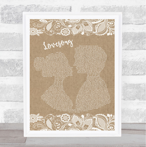 The Cure Lovesong Burlap & Lace Song Lyric Quote Print