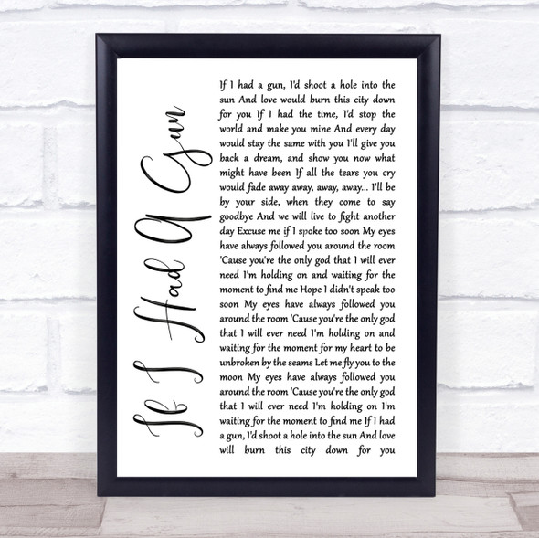 Noel Gallagher If I Had A Gun White Script Song Lyric Quote Print