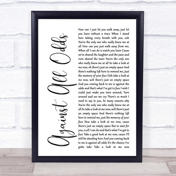 Phil Collins Against All Odds White Script Song Lyric Quote Print