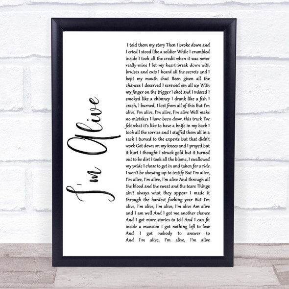 Kasey Chambers I'm Alive White Script Song Lyric Quote Print