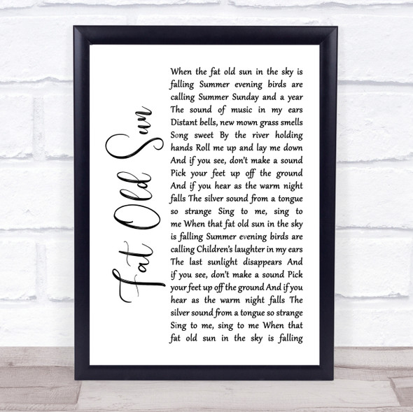 Pink Floyd Fat Old Sun White Script Song Lyric Quote Print