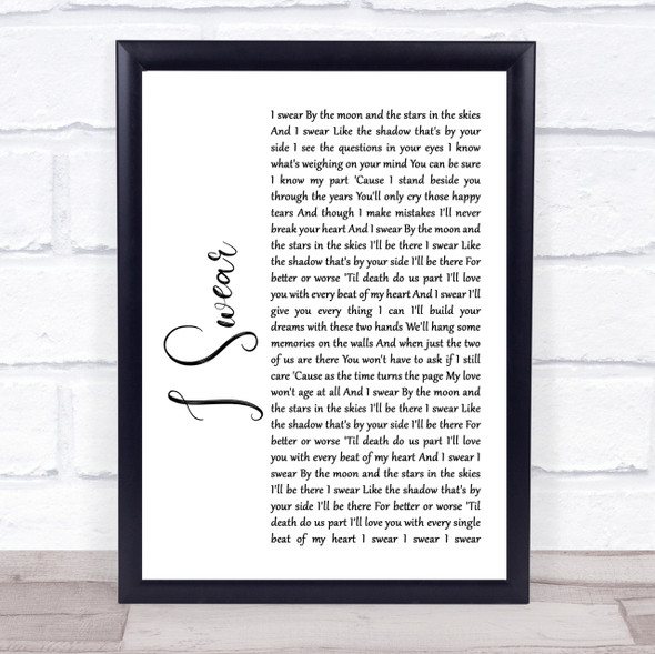 All 4 One I Swear White Script Song Lyric Quote Print