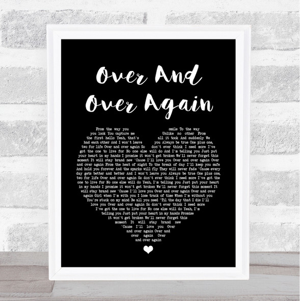 Nathan Sykes Over And Over Again Black Heart Song Lyric Quote Print