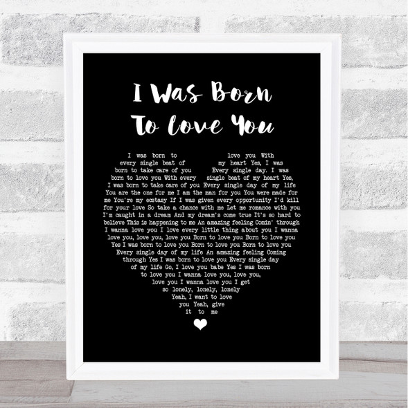 Queen I Was Born To Love You Black Heart Song Lyric Quote Print