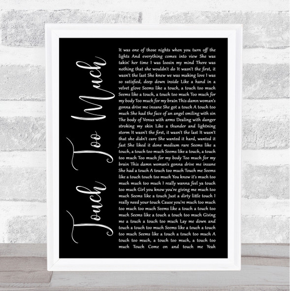 AC DC Touch Too Much Black Script Song Lyric Quote Print