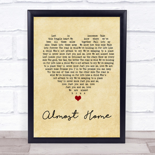 Alex & Sierra Almost Home Vintage Heart Song Lyric Quote Print