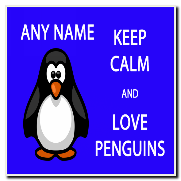 Keep Calm And Love Penguins Blue Coaster