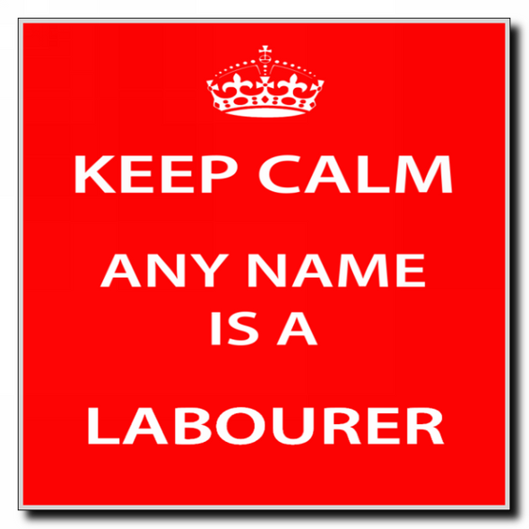Labourer Keep Calm Coaster