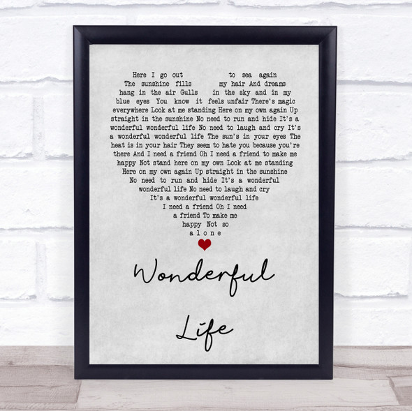 Black Wonderful Life Grey Heart Song Lyric Quote Print