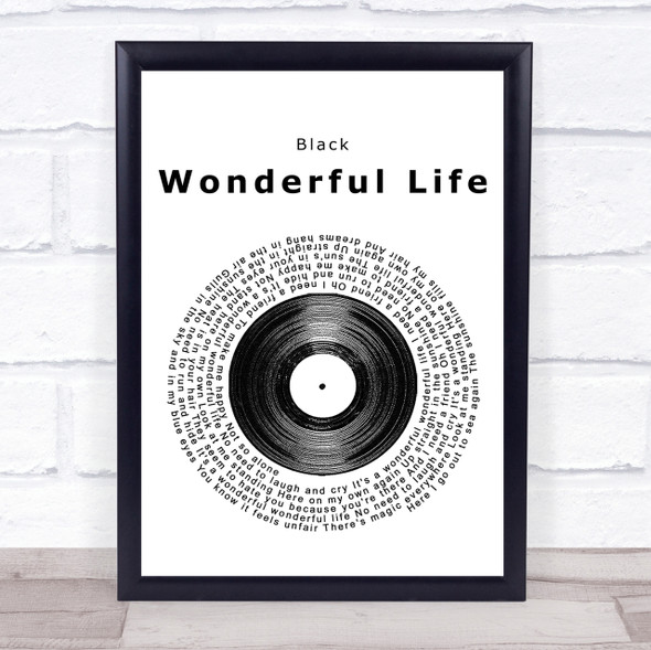 Black Wonderful Life Vinyl Record Song Lyric Quote Print