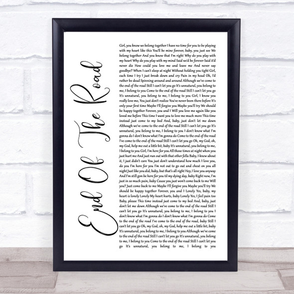 Boyz II Men End Of The Road White Script Song Lyric Quote Print