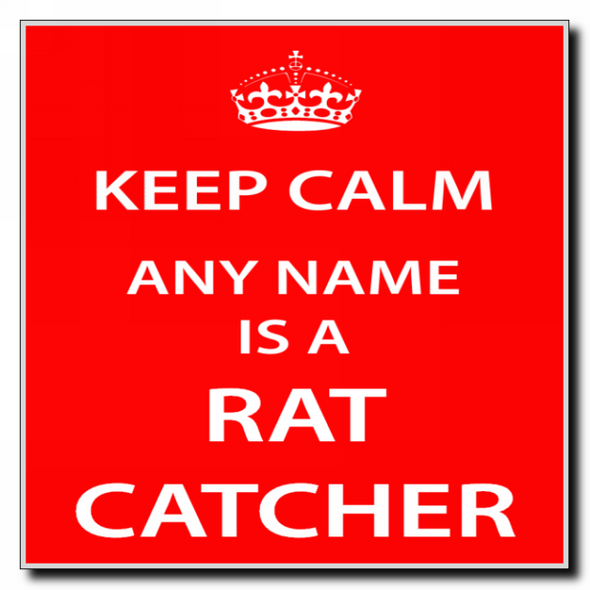 Rat Catcher Keep Calm Coaster
