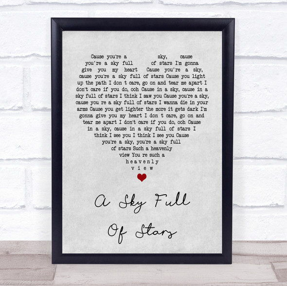 Coldplay A Sky Full Of Stars Grey Heart Song Lyric Quote Print