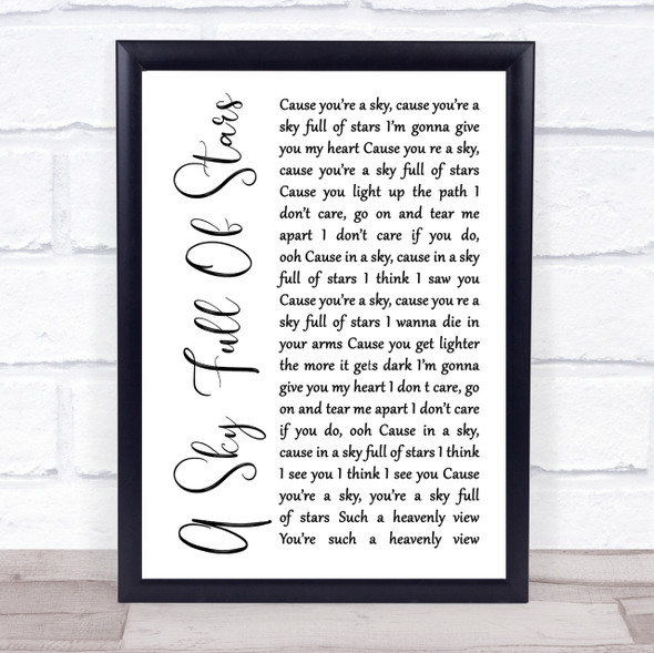 Coldplay A Sky Full Of Stars White Script Song Lyric Quote Print