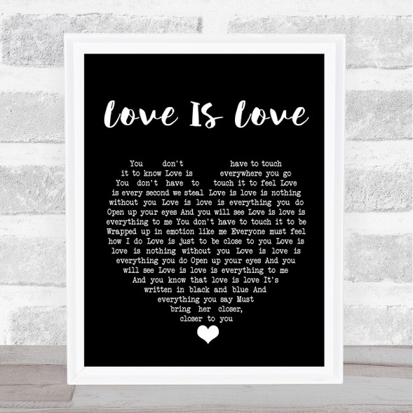 Culture Club Love Is Love Black Heart Song Lyric Quote Print