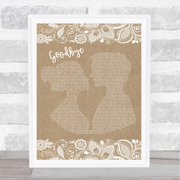 Def Leppard Goodbye Burlap & Lace Song Lyric Quote Print