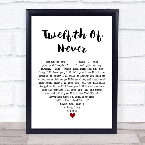 Donny Osmond Twelfth Of Never White Heart Song Lyric Quote Print