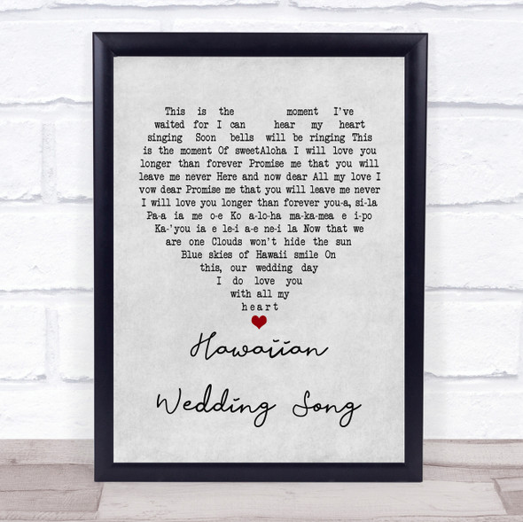 Elvis Presley Hawaiian Wedding Song Grey Heart Song Lyric Quote Print